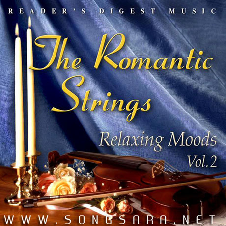 http://dl.songsara.net/92/Ordibehesht/Album/The%20Romantic%20Strings%20Relaxing%20Moods%20Vol.2%20(2007)%20128%20SONGSARA.NET/Front.jpg