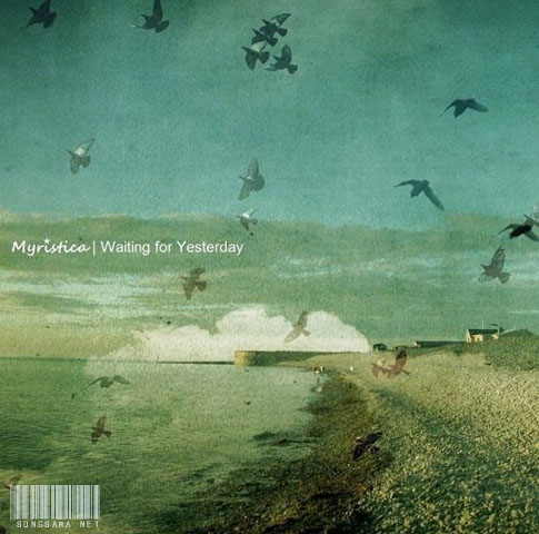 http://dl.songsara.net/RaMt!N/93/Ordibehesht/Albums/Myristica%20-%20Waiting%20For%20Yesterday%20(2014)%20SONGSARA.NET/Myristica%20-%20Waiting%20For%20Yesterday%20(2014).jpg