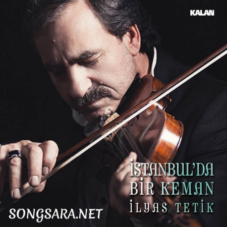 http://dl.songsara.net/hamid/92/Farvardin/IlyasTetik_Istanbul%20da%20Bir%20Keman%20(2012)(192)SONGSARA.NET/IlyasTetik%20-%20Istanbul%20da%20Bir%20Keman_Front.jpg