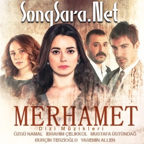 http://dl.songsara.net/hamid/92/Pictures/Merhamet%20Dizi%20Muzikleri%20SONGSARA.jpg