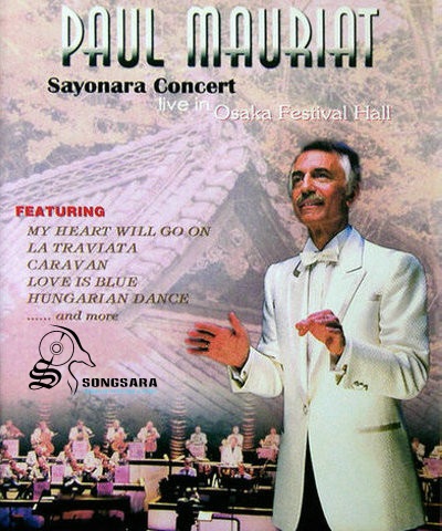 http://dl.songsara.net/hamid/92/Pictures/Paul%20Mauriat%20-%20Sayonara%20Concert%20Live%20in%20Osaka%20Festival%20Hall%20(1998)%20SONGSARA.NET.jpg