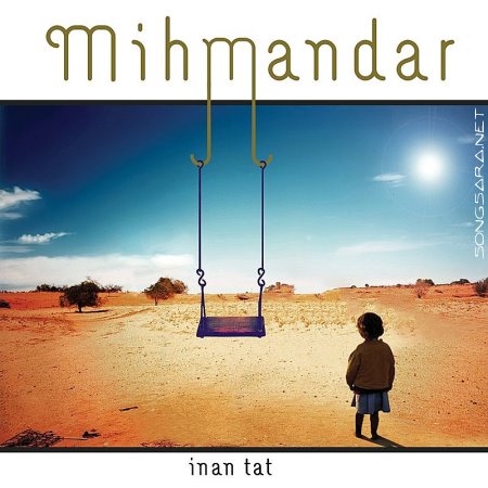 http://dl.songsara.net/hamid/93/Khordad/Inan%20Tat%20-%20Mihmandar%20%282014%29%20SONGSARA.NET/Inan%20Tat%20-%20Mihmandar%202014%20SONGSARA.NET.jpg