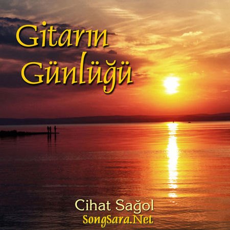 http://dl.songsara.net/hamid/93/Mordad/Cihat%20Sagol%20-%20Gitarin%20Gunlugu%20%282005%29%20SONGSARA.NET/Cihat%20Sagol%20-%20Gitarin%20Gunlugu%202005.jpg