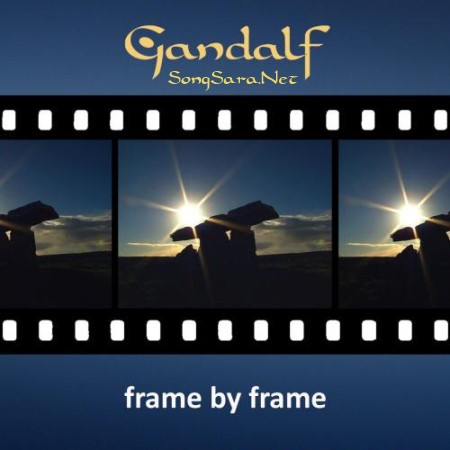 http://dl.songsara.net/hamid/93/Mordad/Gandalf%20-%20Frame%20by%20Frame%20%282014%29%20128K%20SONGSARA.NET/Gandalf%20-%20Frame%20by%20Frame%202014.jpg