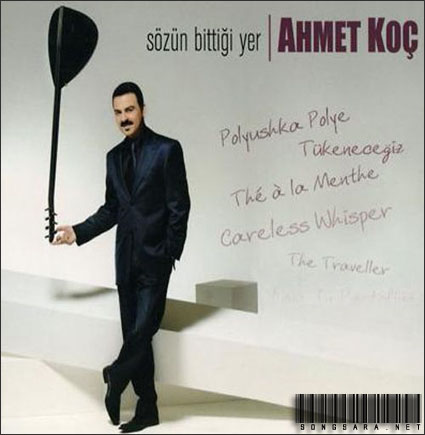آلبوم موسیقی بی کلام ترکیه ای با نام Sozun Bittigi Yer از احمد کوچ Ahmet Koc