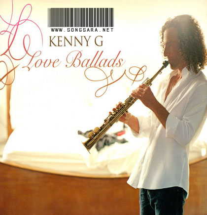 http://dl.songsara.net/instrumental/Album%20III/Kenny%20G_Love%20Ballads%20(2008)/Kenny%20G%20-%20Love%20Ballads%20-%20Front.jpg