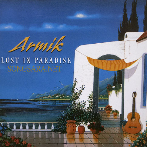 https://dl.songsara.net/RaMt%21N/93/Farvardin/Albums/Armik%20-%20Lost%20In%20Paradise%20%282002%29%20SONGSARA.NET/Armik%20-%20Lost%20In%20Paradise%20%282002%29%20SONGSARA.NET.jpg